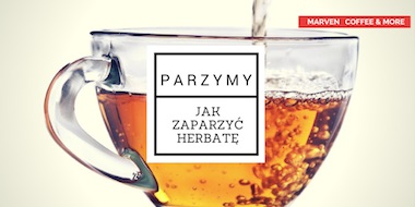 Jak odpowiednio zaparzyć herbatę liściastą?